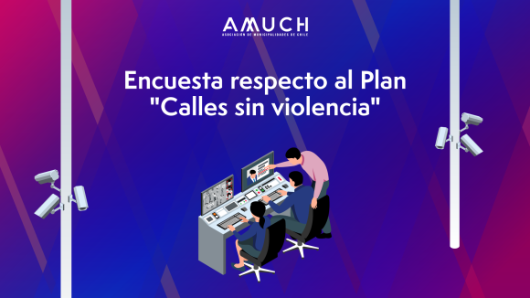 La AMUCH analizó el impacto del Plan Calle sin Violencia en 46 comunas del país: Un 58% de la población asegura no percibir ningún cambio en su nivel de seguridad La AMUCH analizó el impacto del Plan Calle sin Violencia en 46 comunas del país: Un 58% de la población asegura no percibir ningún cambio en su nivel de seguridad