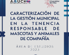 Captura de pantalla 2025-07-03 a la(s) 23.34.33 Estudio AMUCH 2023 Caracterización de la gestión municipal en la tenencia responsable de mascotas y animales de compañía
