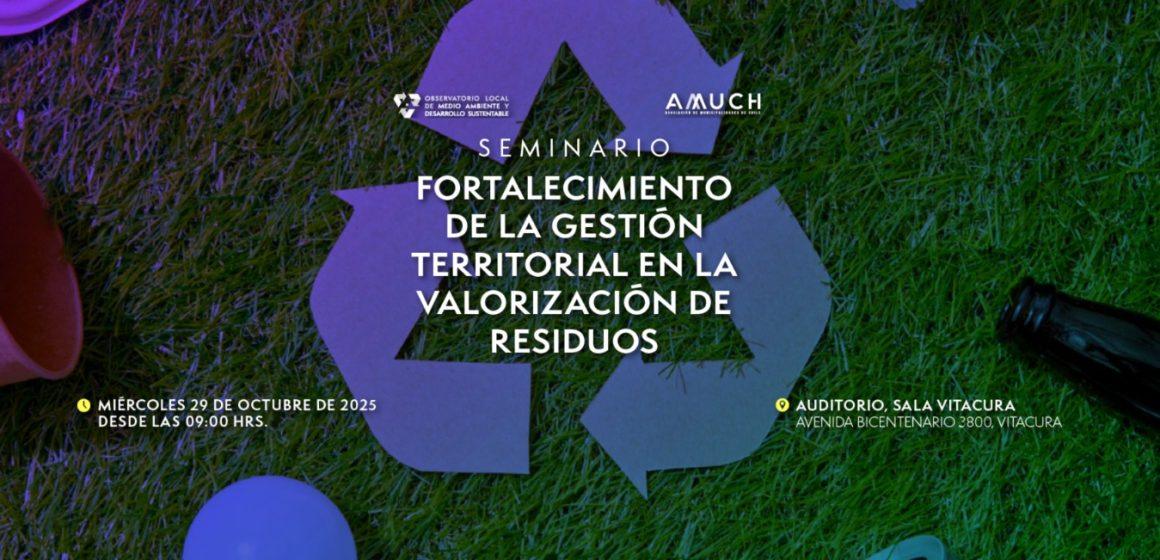 Seminario Fortalecimiento de la Gestión Territorial en la Valorización de Residuos