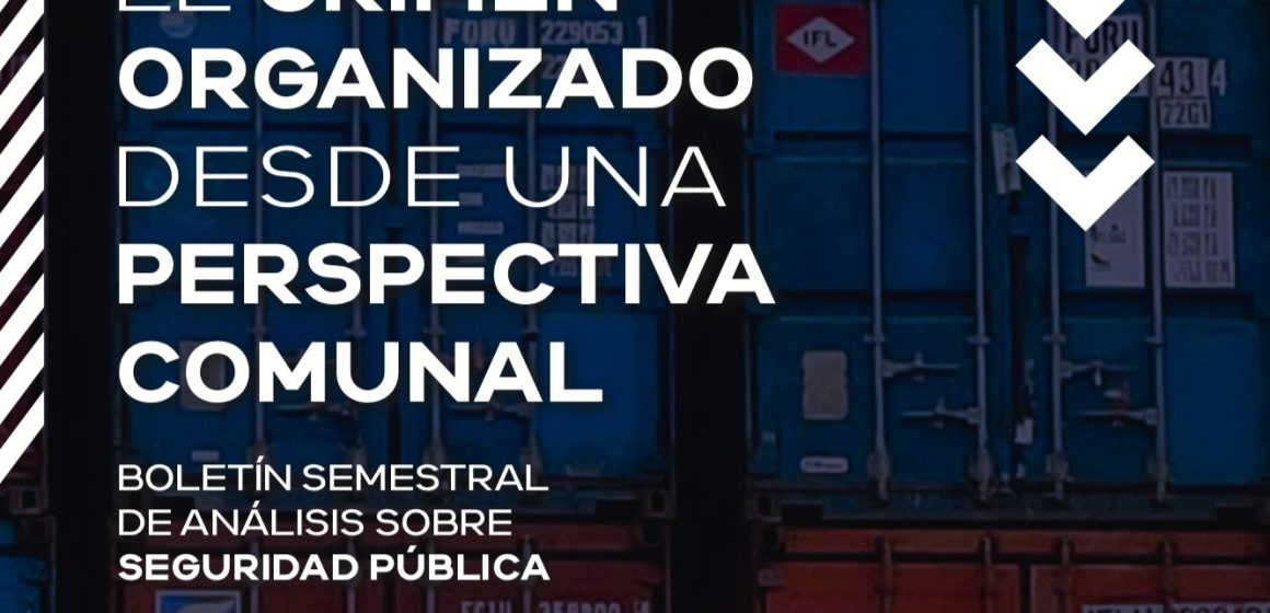 Lanzamiento Boletín Semestral de Análisis sobre Seguridad Pública OTS
