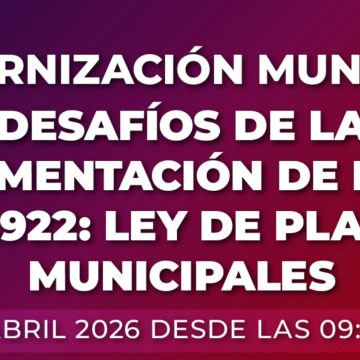 SEMINARIO DE MODERNIZACIÓN MUNICIPAL | DESAFÍOS DE LA IMPLEMENTACIÓN DE LA LEY N°20.922: LEY DE PLANTAS MUNICIPALES
