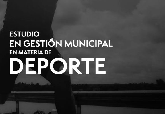 Estudio AMUCH 2020: ESTUDIO EN GESTIÓN MUNICIPAL EN MATERIA DE DEPORTE