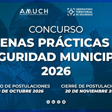 AMUCH lanza Concurso de Buenas Prácticas en Seguridad Municipal 2026